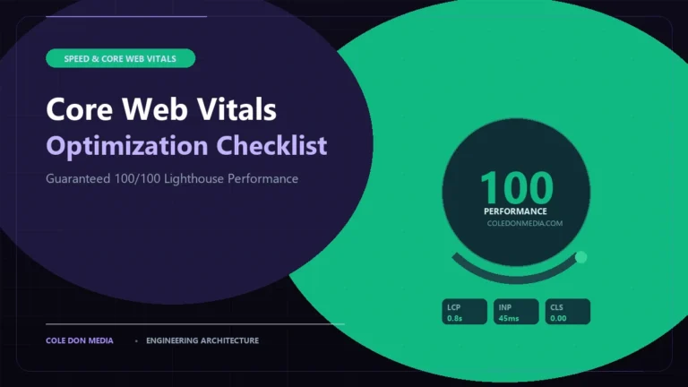 Core Web Vitals Optimization Checklist: How We Achieve 100/100 Lighthouse Scores